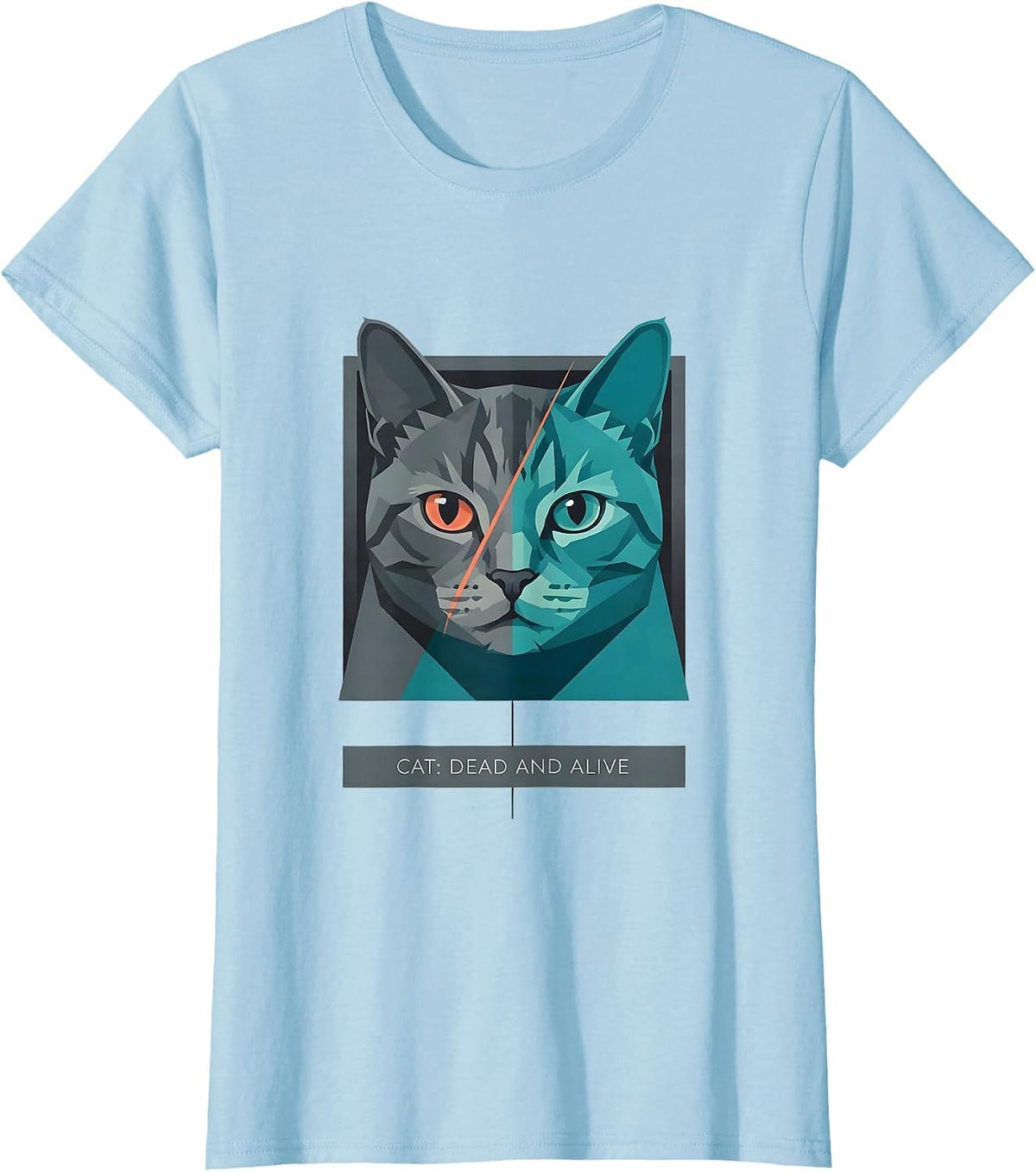 Women's Cat: Dead And Alive Funny Quantum Physics Science Student T-Shirt - Baby Blue