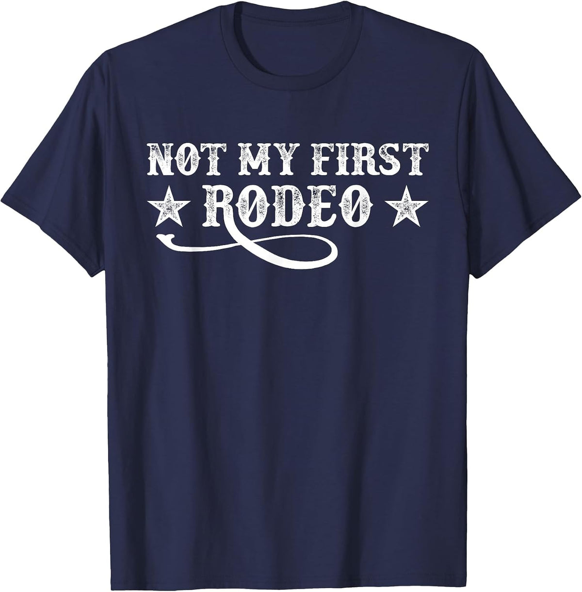 Not My First Rodeo T-Shirt - Navy Blue