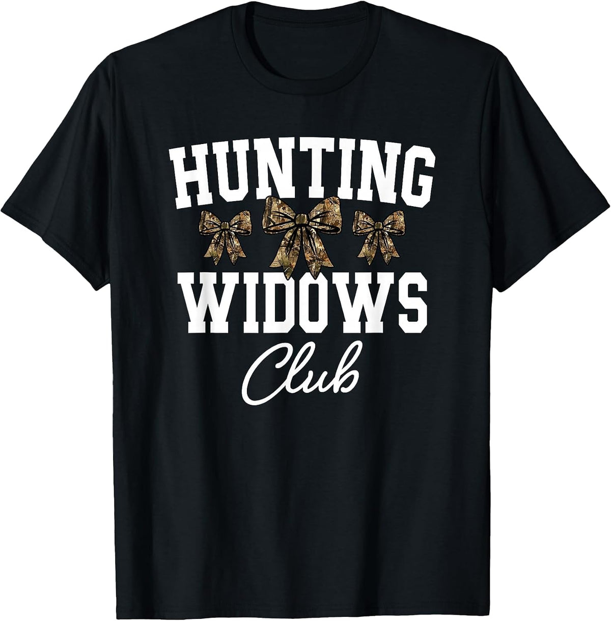Hunting Widows Club, Funny Deer Hunting Wife, Camo Bow T-Shirt - Black