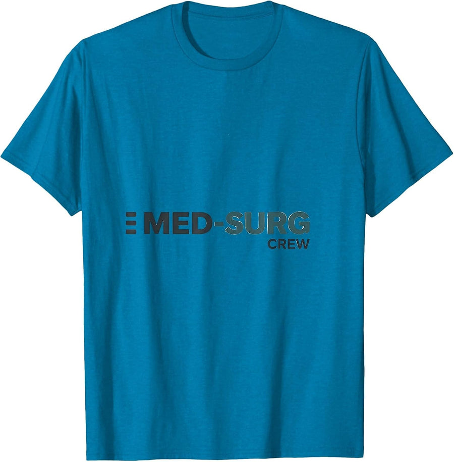 Med-Surg Crew Minimalist Nurse Healthcare Worker T-Shirt - Sapphire Blue