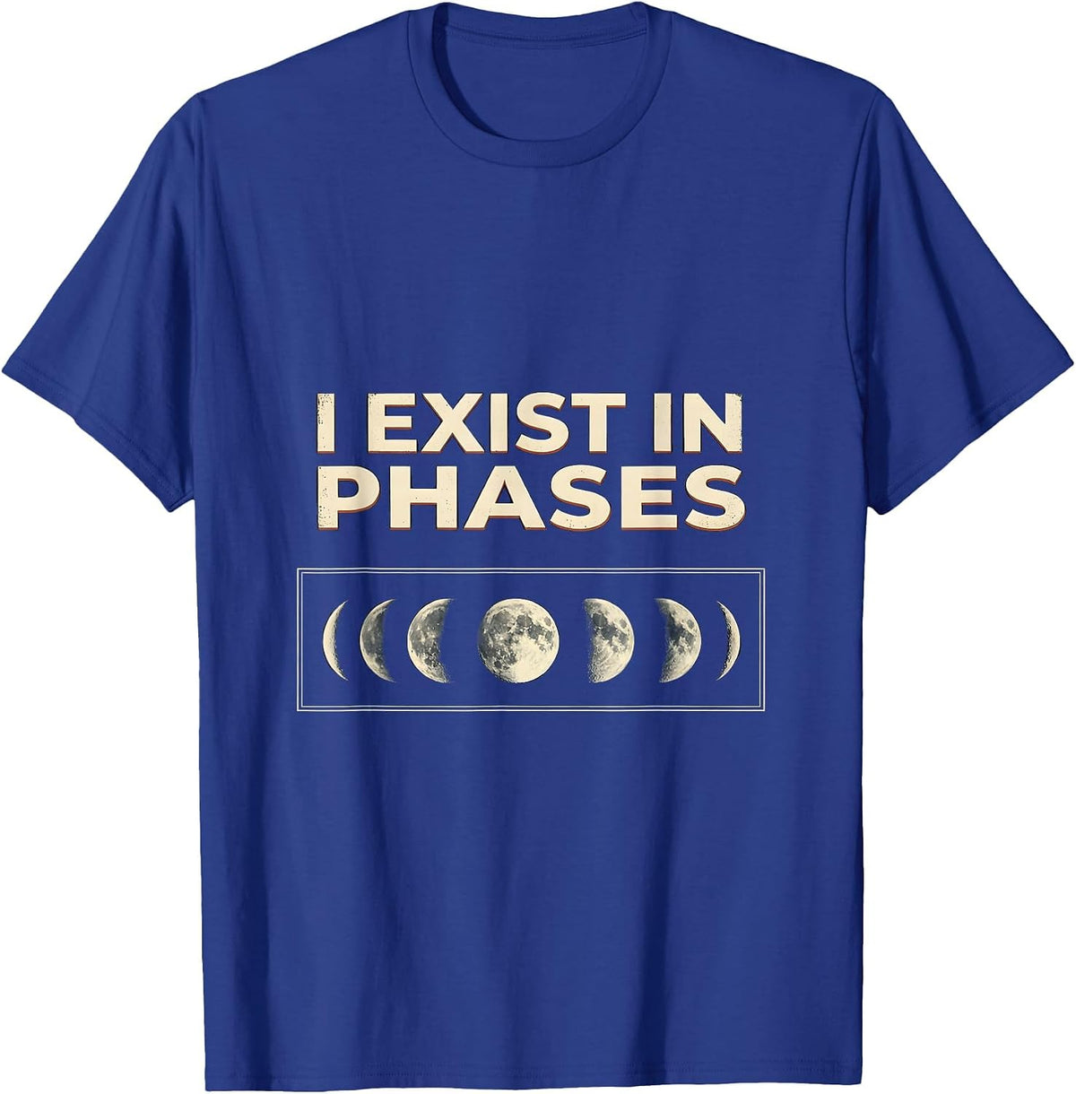 Men's I Exist In Phases Vintage Moon Phases Celestial Astronomy T-Shirt - Royal Blue