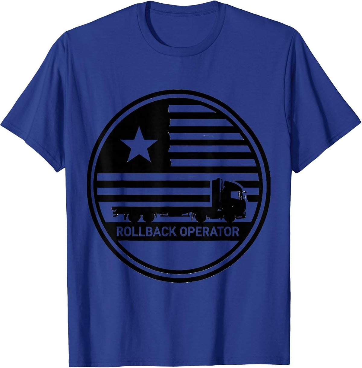 Rollback Operator Patriotic Truck Driver American Flag T-Shirt - Royal Blue