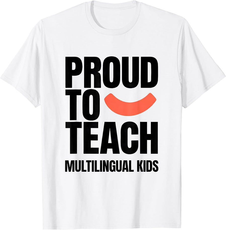 Men's Proud To Teach Multilingual Kids Bilingual Spanish Teacher T-Shirt - White