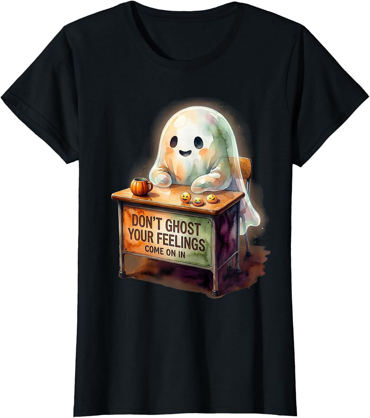 Don't Ghost Your Feelings Come On In Watercolor Ghost T-Shirt - Black