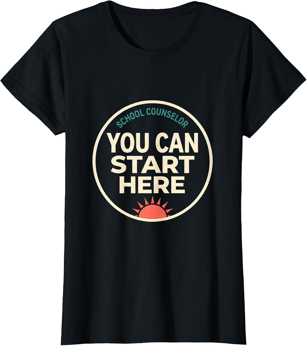 Women's School Counselor You Can Start Here Funny Mental Health T-Shirt - Black