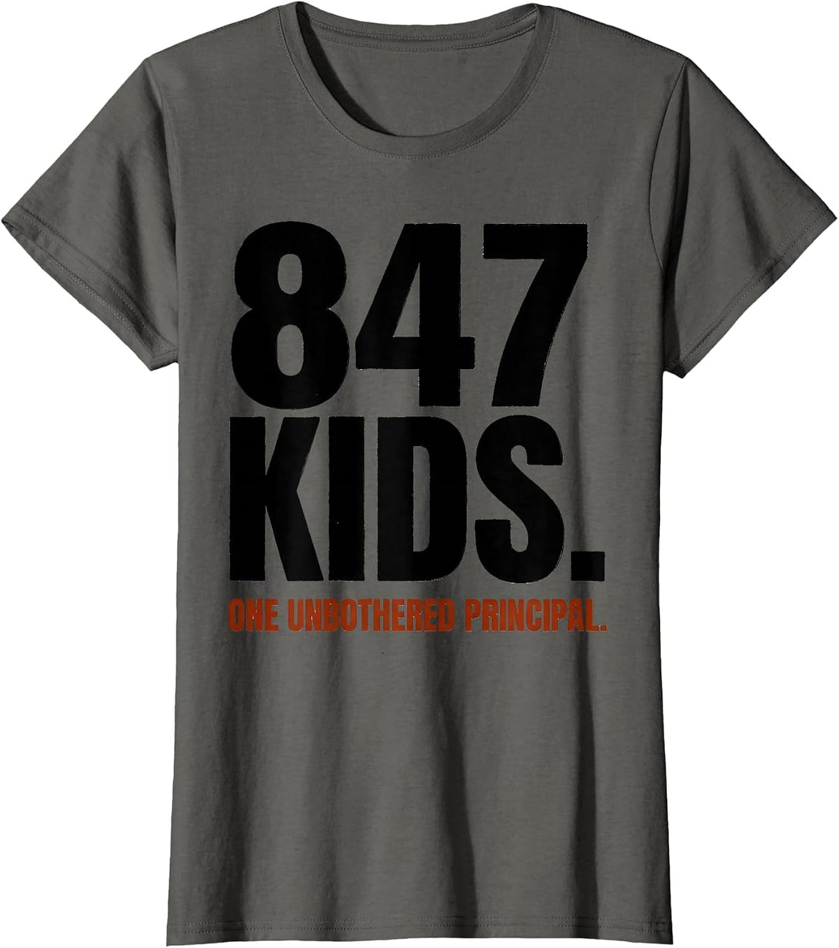 Women's 847 Kids One Unbothered Principal Funny Principal T-Shirt - Asphalt Grey