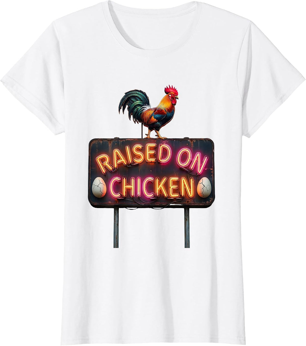 Raised on Chicken Proud Poultry Lover Design T-Shirt - White