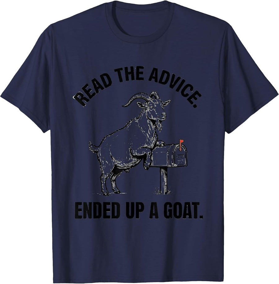 Read The Advice Ended Up A Goat Funny Animal Lover Gift T-Shirt - Navy Blue