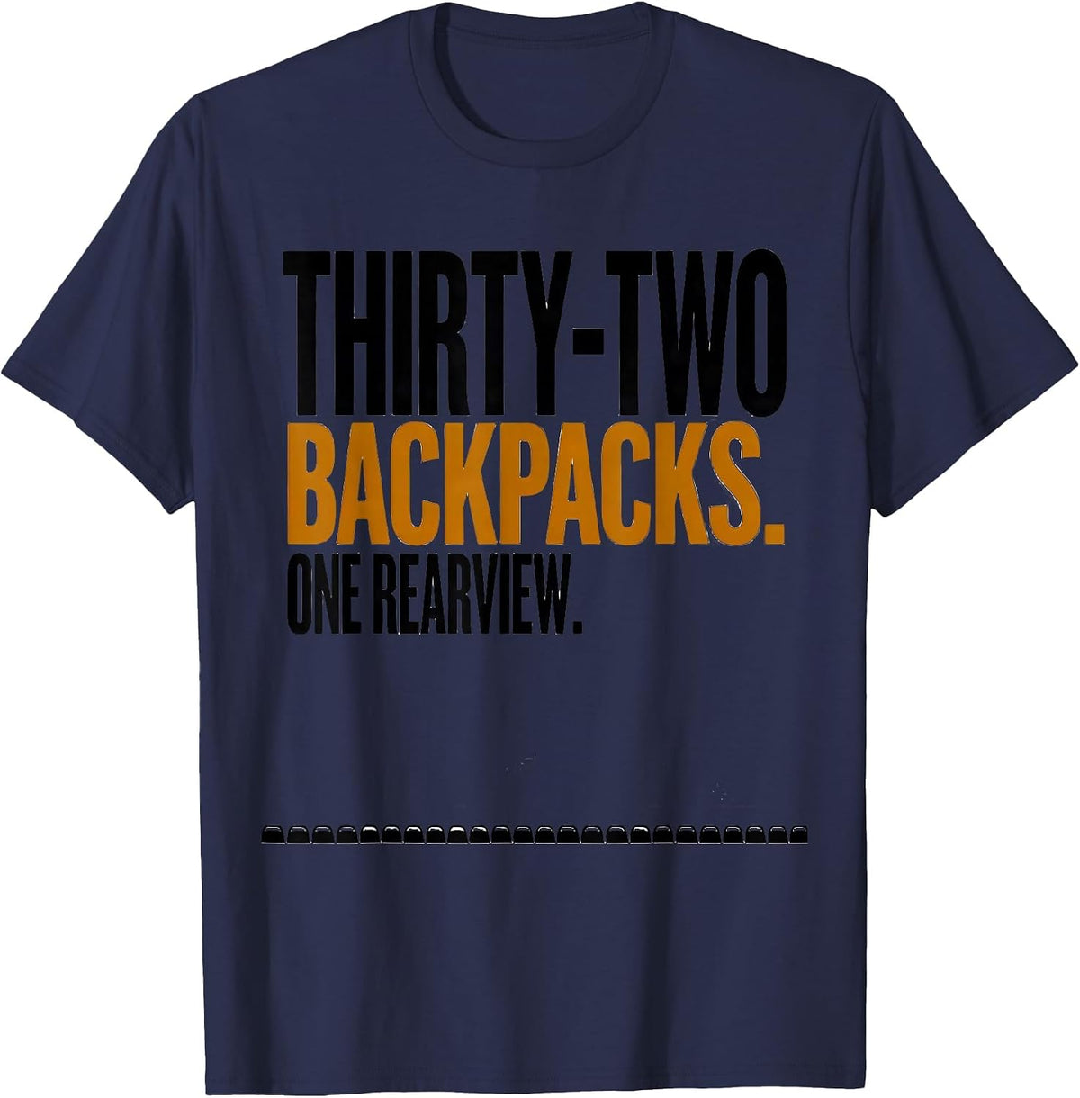 Thirty-Two Backpacks One Rearview Funny School Bus Driver T-Shirt - Navy Blue