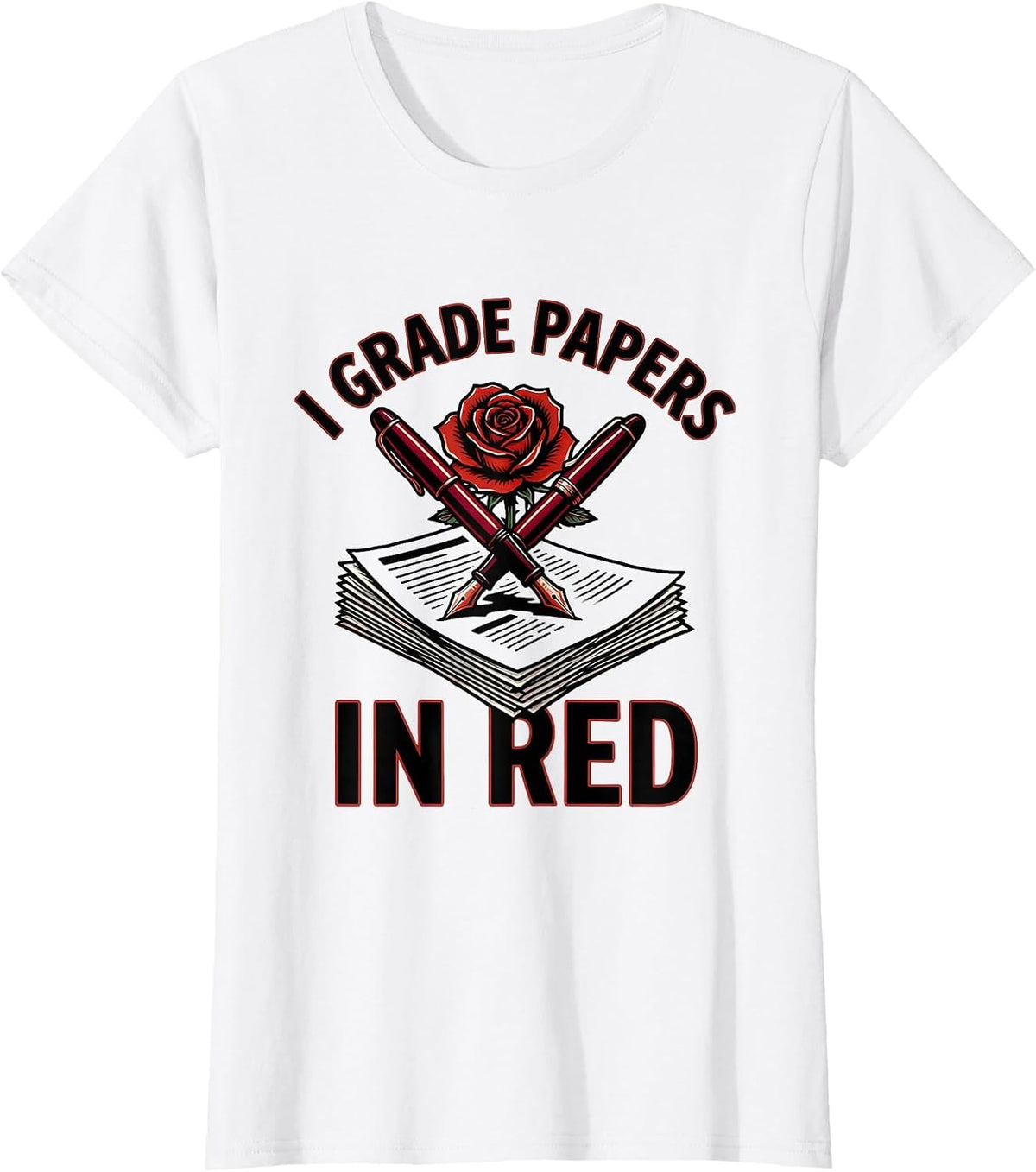 I Grade Papers In Red Spanish Teacher Design T-Shirt - White
