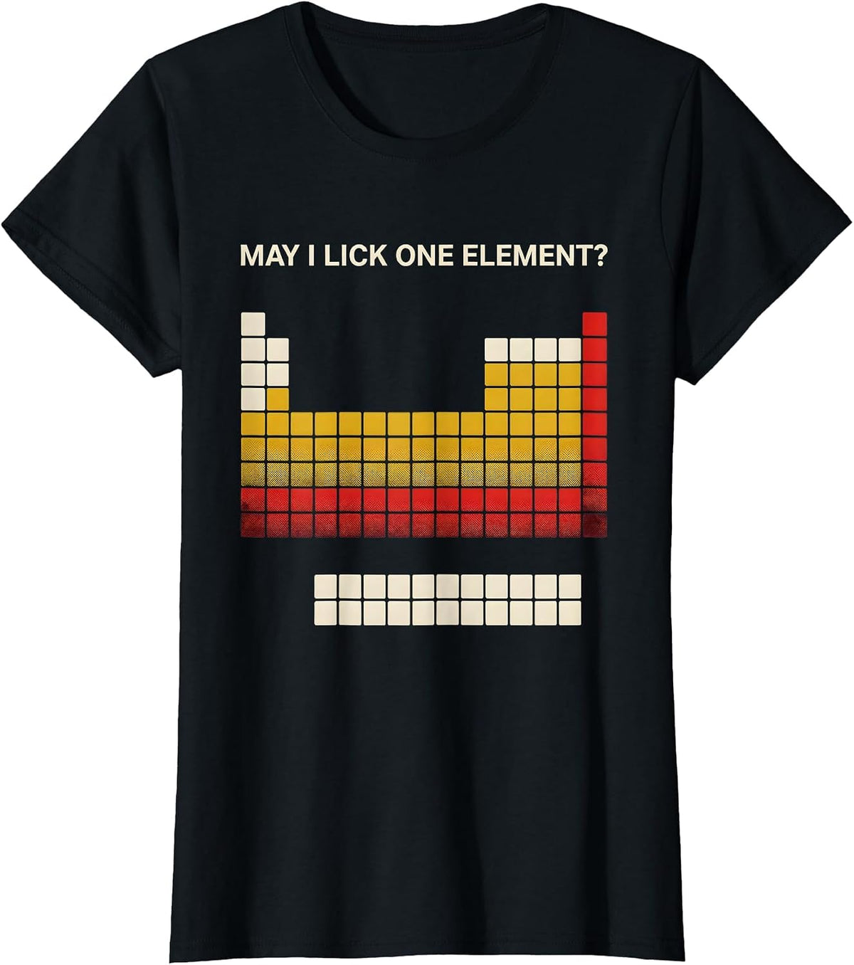 Women's May I Lick One Element Funny Periodic Table Science Teacher T-Shirt - Black