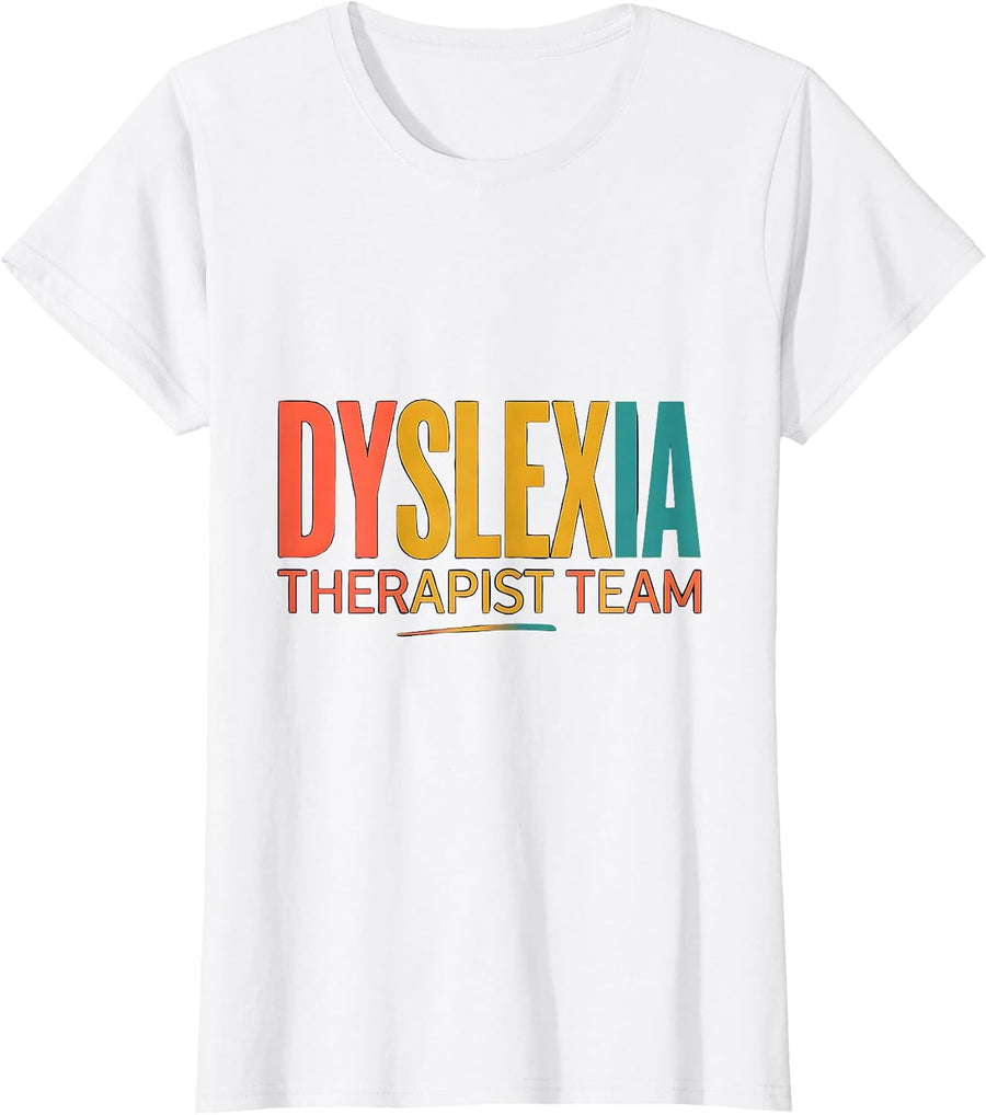 Women's Dyslexia Therapist Team Colorful Dyslexia Teacher Squad T-Shirt - White
