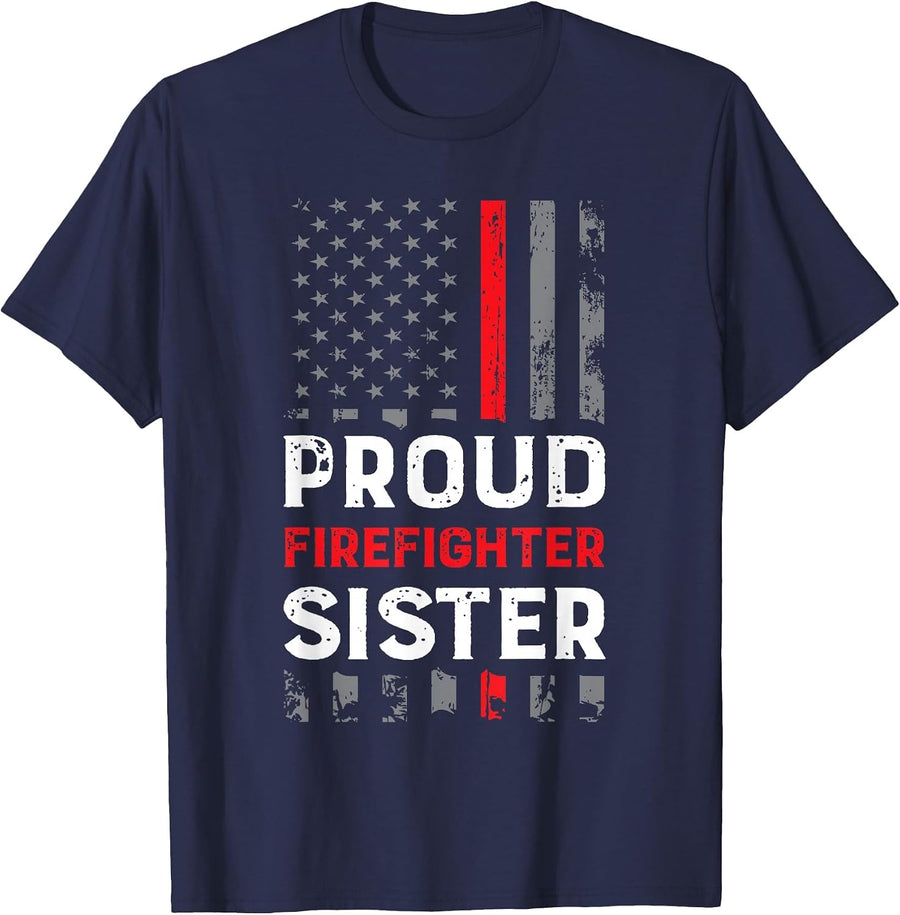 Proud Firefighter Sister Shirt for Support of Sister Brother T-Shirt - Navy Blue