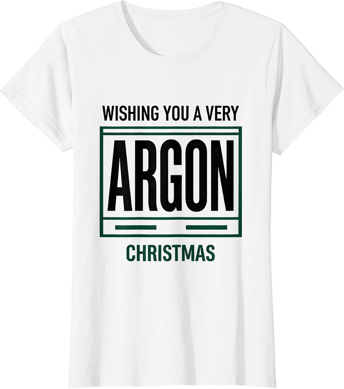 Wishing You A Very Argon Christmas Funny Science Teacher T-Shirt - White