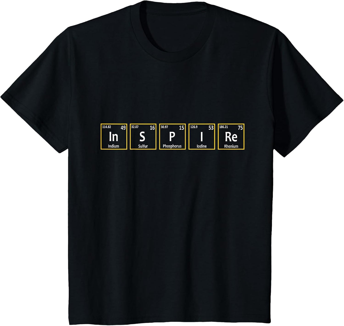 Inspire (in-S-P-I-Re) Periodic Table Elements Spelling T-Shirt - Black