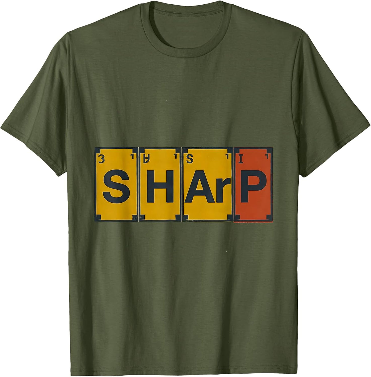 Men's SHArP Screenprint Poster Nerdy Chemistry Pun Science Humor T-Shirt - Olive Green