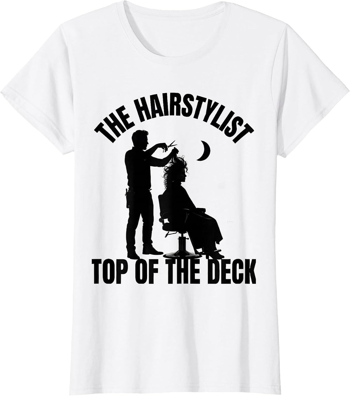 Women's The Hairstylist Top Of The Deck Gothic Humor Tarot Card Gift T-Shirt - White