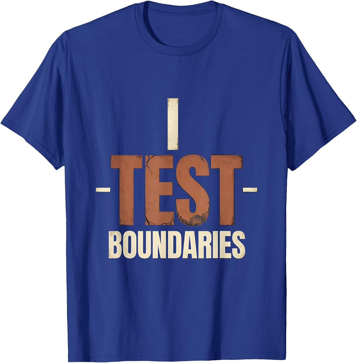 Men's I Test Boundaries Distressed Funny School Counselor T-Shirt - Royal Blue