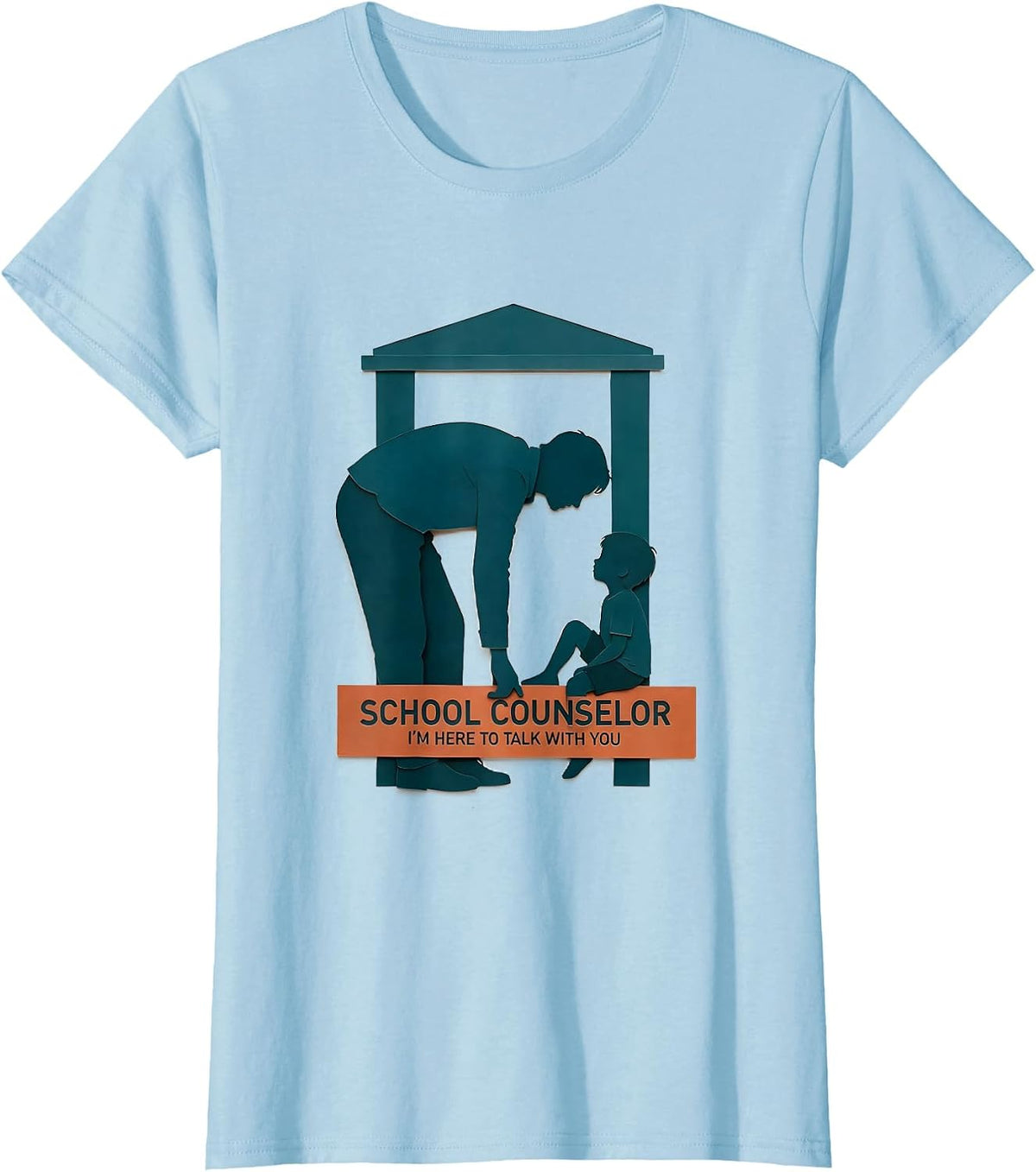 School Counselor I'm Here To Talk With You Support T-Shirt - Baby Blue