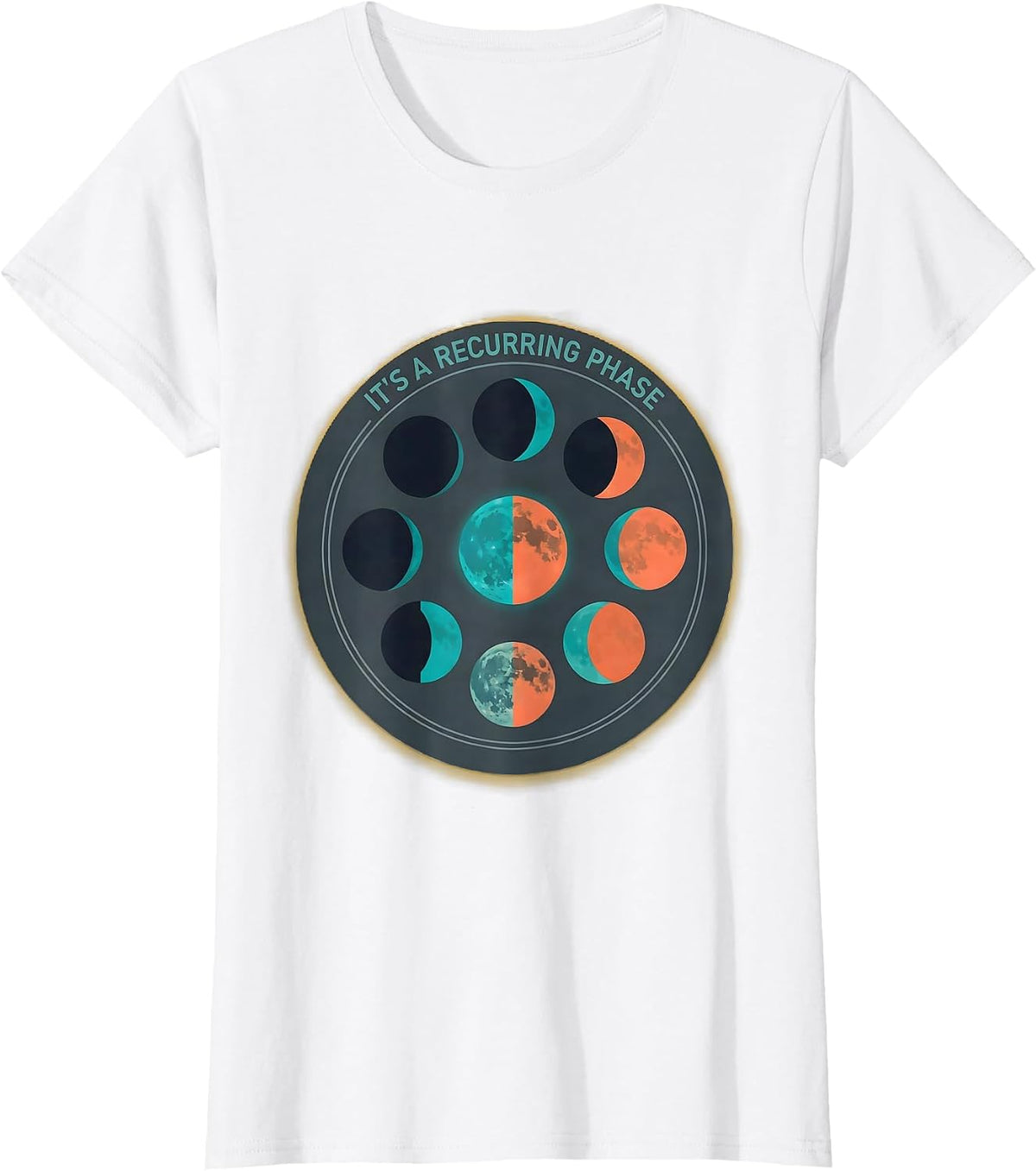 It's A Recurring Phase Celestial Astronomy Moon Phase Gift T-Shirt - White