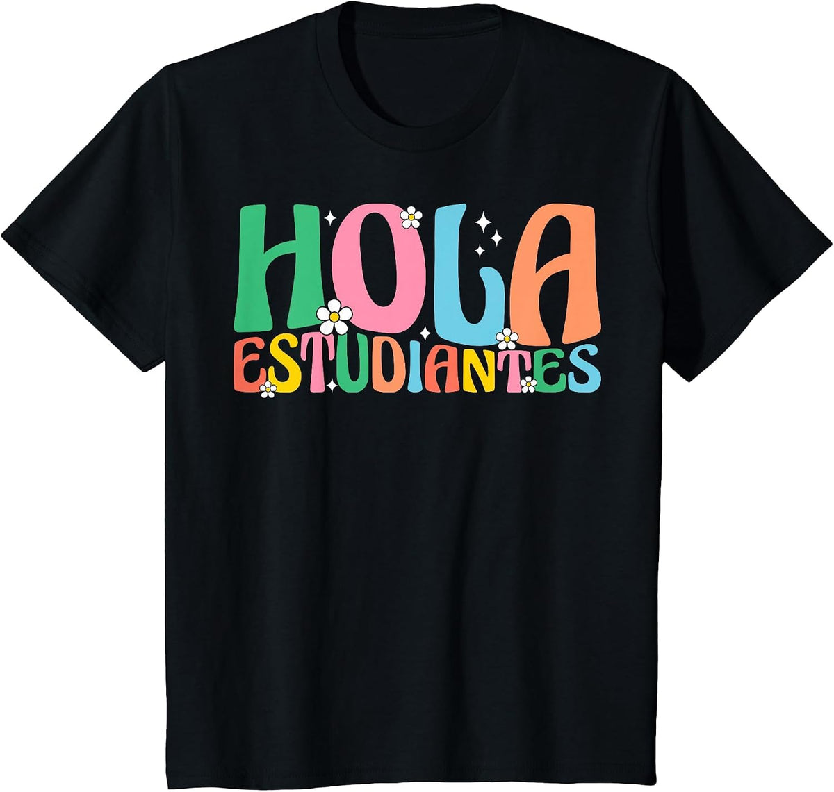 Hola Estudiantes Maestra Back to School Spanish Teacher T-Shirt - Black