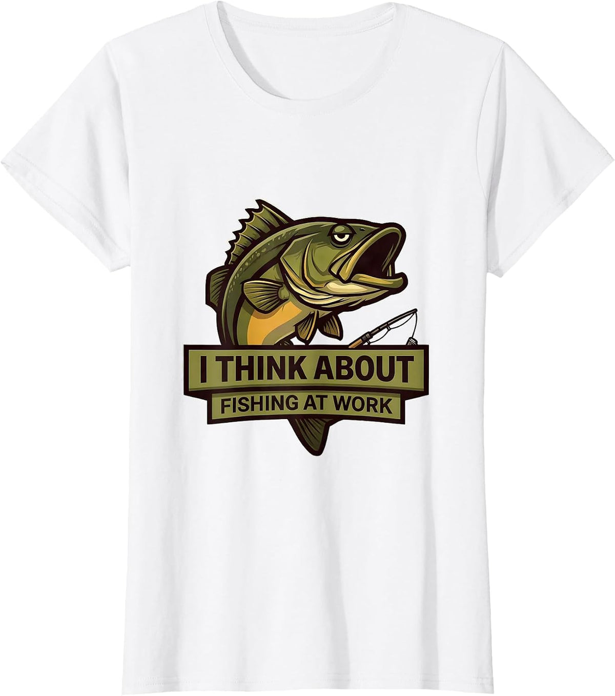 Women's I Think About Fishing At Work Funny Bass Fisherman Dad Gift T-Shirt - White