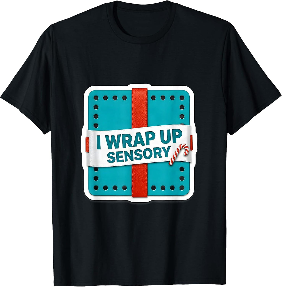 Men's I Wrap Up Sensory Occupational Therapist Christmas Holiday T-Shirt - Black