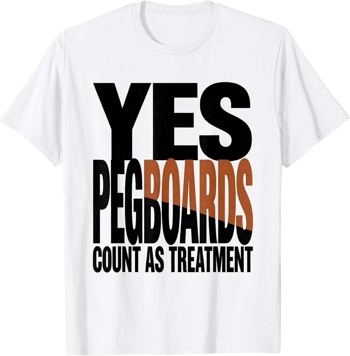 Men's Yes, Pegboards Count As Treatment Retro Occupational Therapy T-Shirt - White