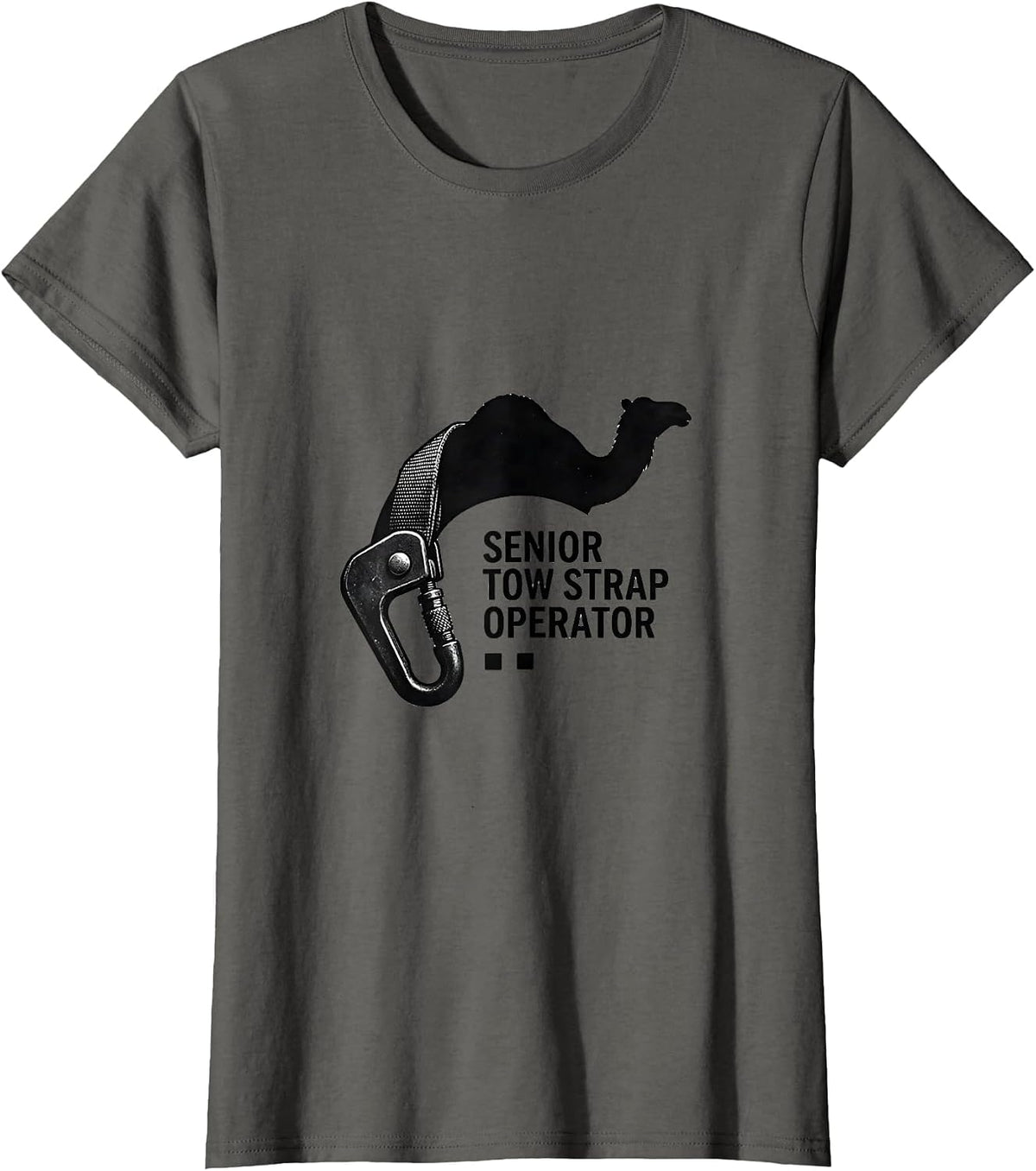 Women's Senior Tow Strap Operator Funny Tow Truck Raunchy Humor T-Shirt - Asphalt Grey