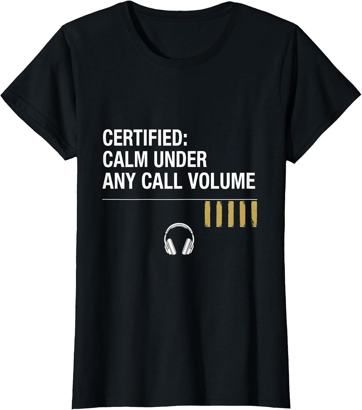 Women's Certified: Calm Under Any Call Volume 911 Dispatcher Thin T-Shirt - Black
