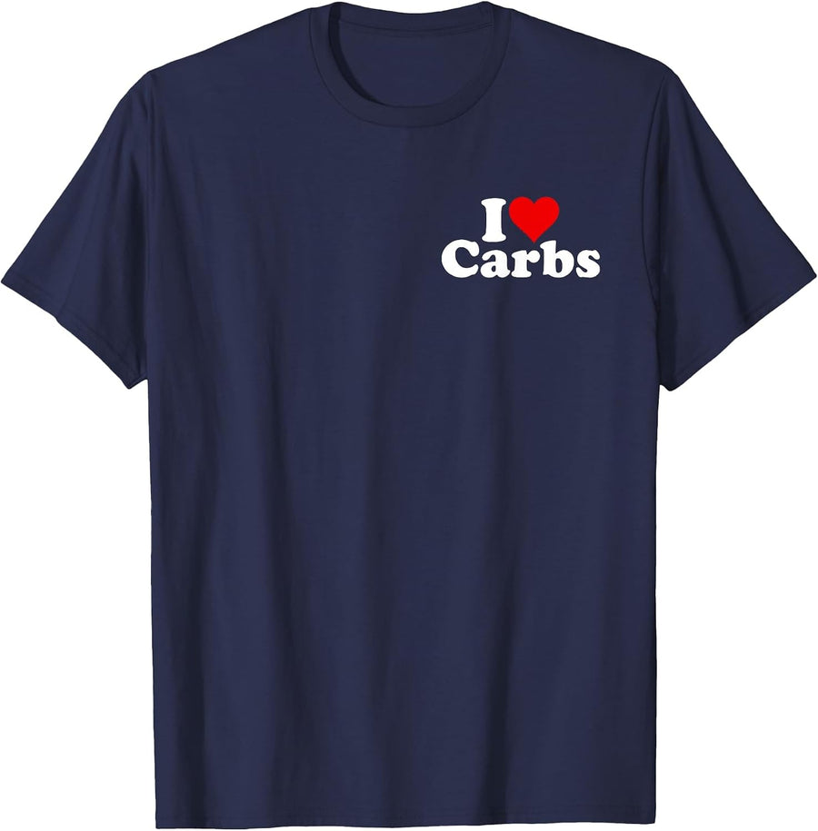 I Love Heart Carbs CARBOHYDRATES Anti Keto T-Shirt - Navy Blue