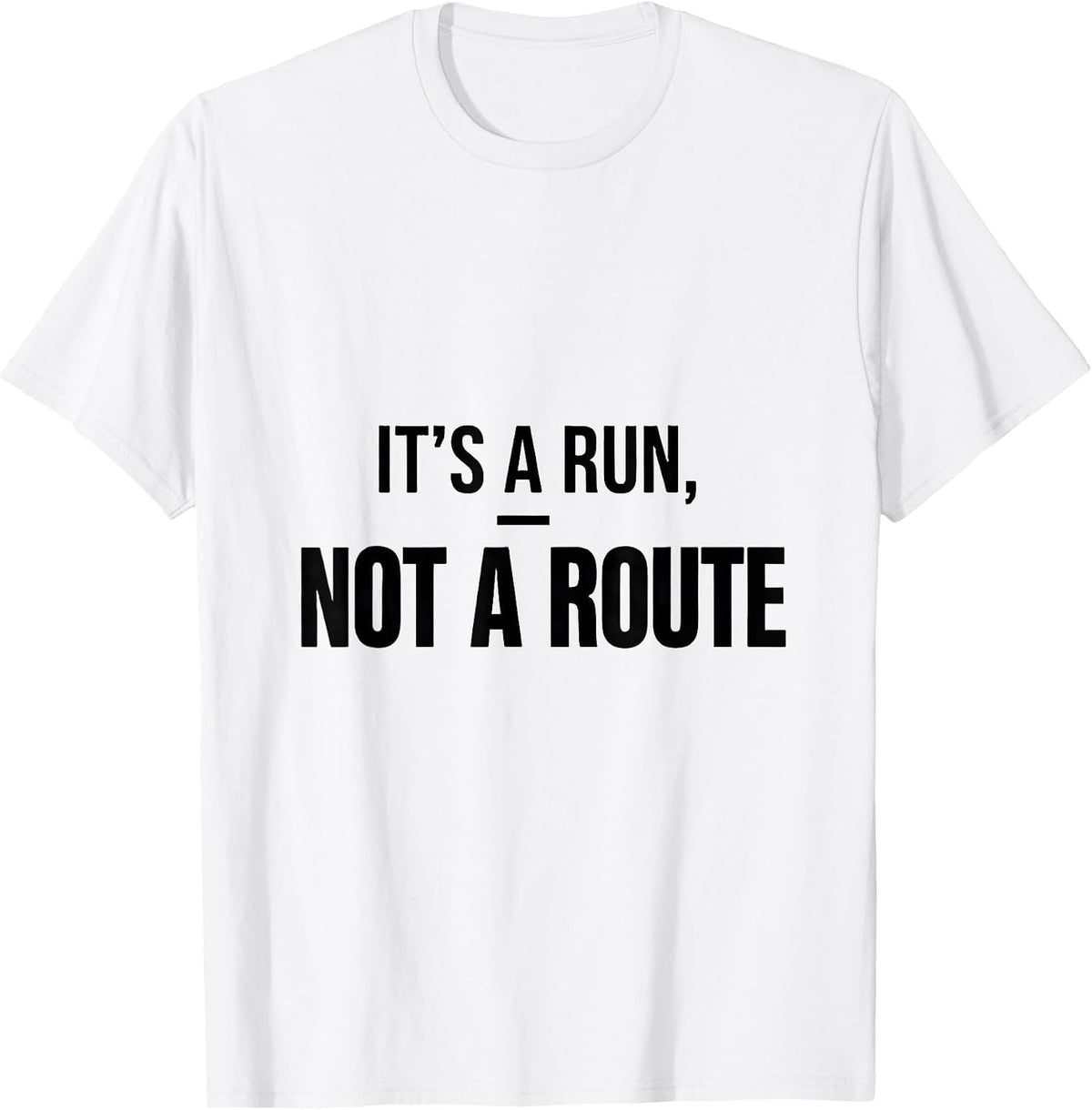 Men's It's A Run, Not A Route Funny School Bus Driver Gift T-Shirt - White