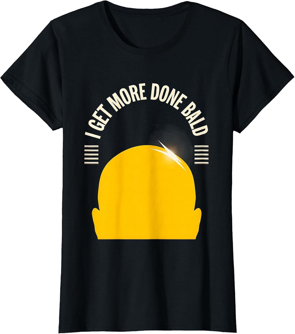 I Get More Done Bald Funny Bald Man Barber Humor Gift T-Shirt - Black