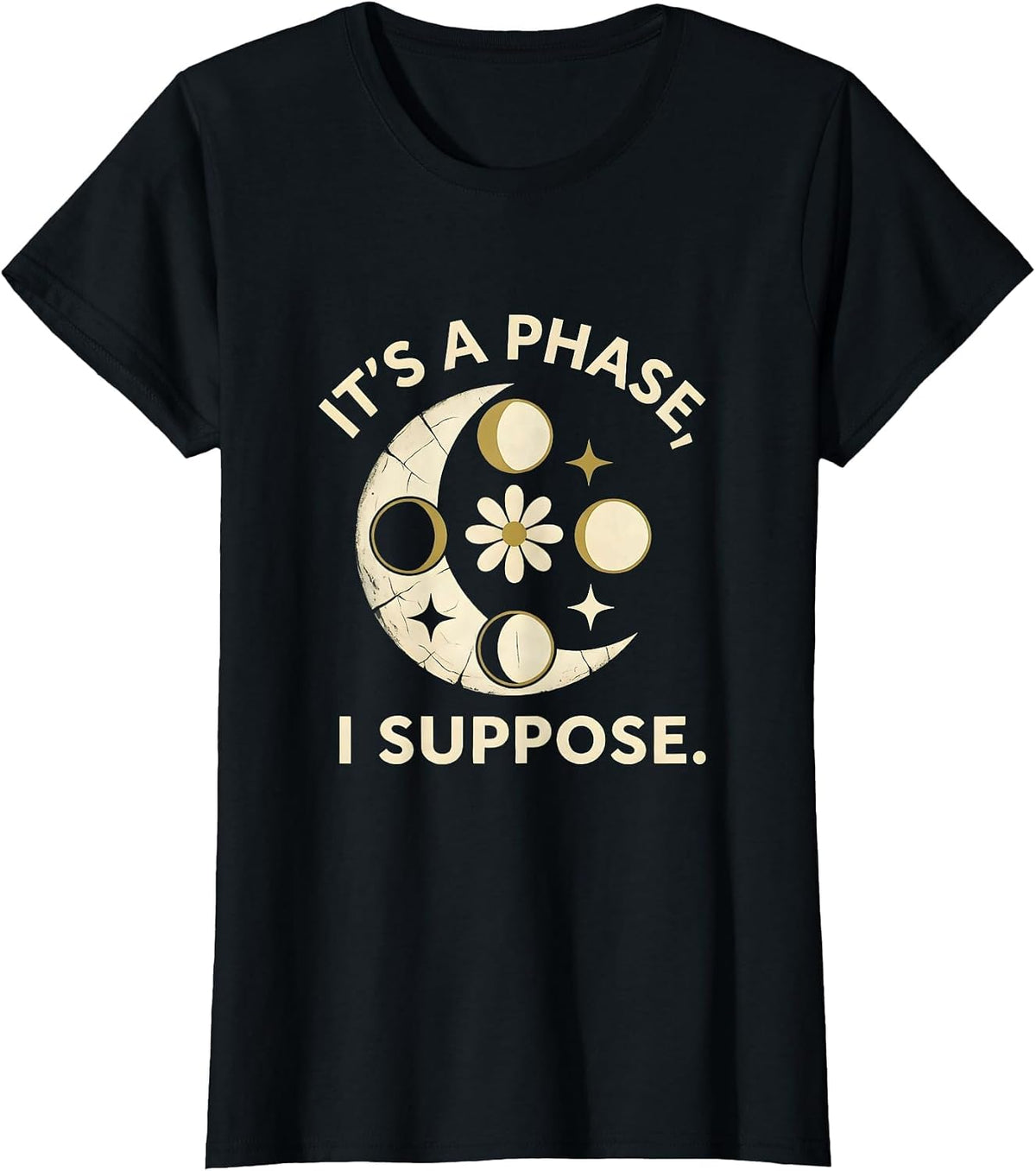 It's A Phase I Suppose Boho Celestial Moon Phase Astronomy T-Shirt - Black