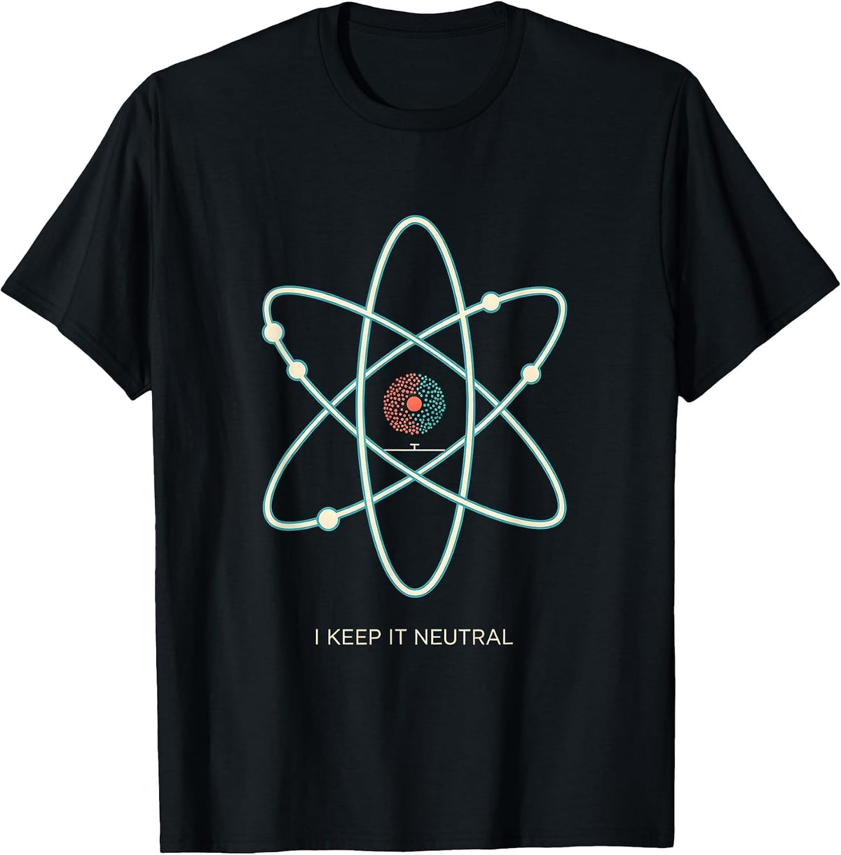 Men's I Keep It Neutral Funny Chemistry Science Nerd Humor Gift T-Shirt - Black
