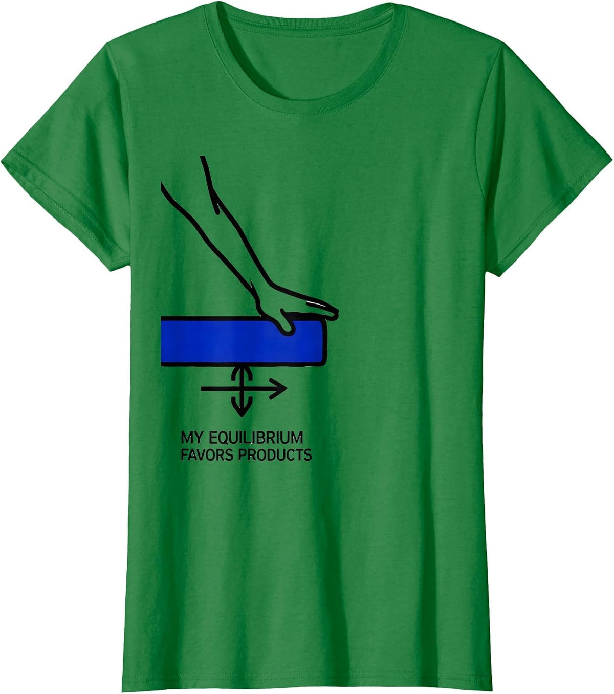 Women's My Equilibrium Favors Products Funny Science Chemistry Nerd T-Shirt - Kelly Green