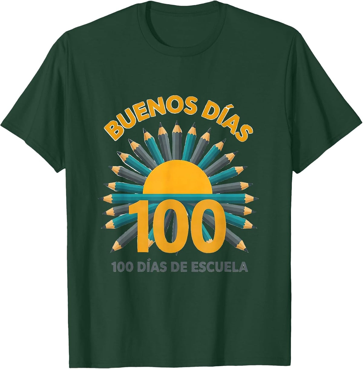 Buenos días, 100 días de escuela Spanish Teacher 100th Day T-Shirt - Dark Green