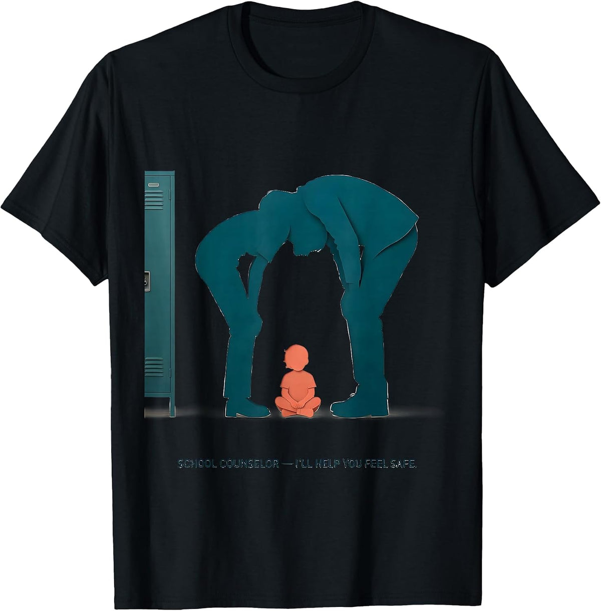 Men's School Counselor — I’ll Help You Feel Safe Support Staff T-Shirt - Black