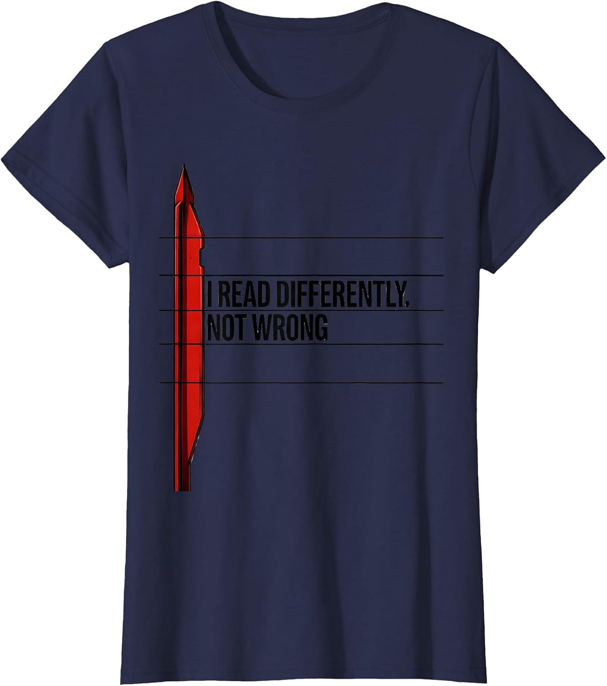 Women's I Read Differently, Not Wrong Minimalist Dyslexia Awareness T-Shirt - Navy Blue