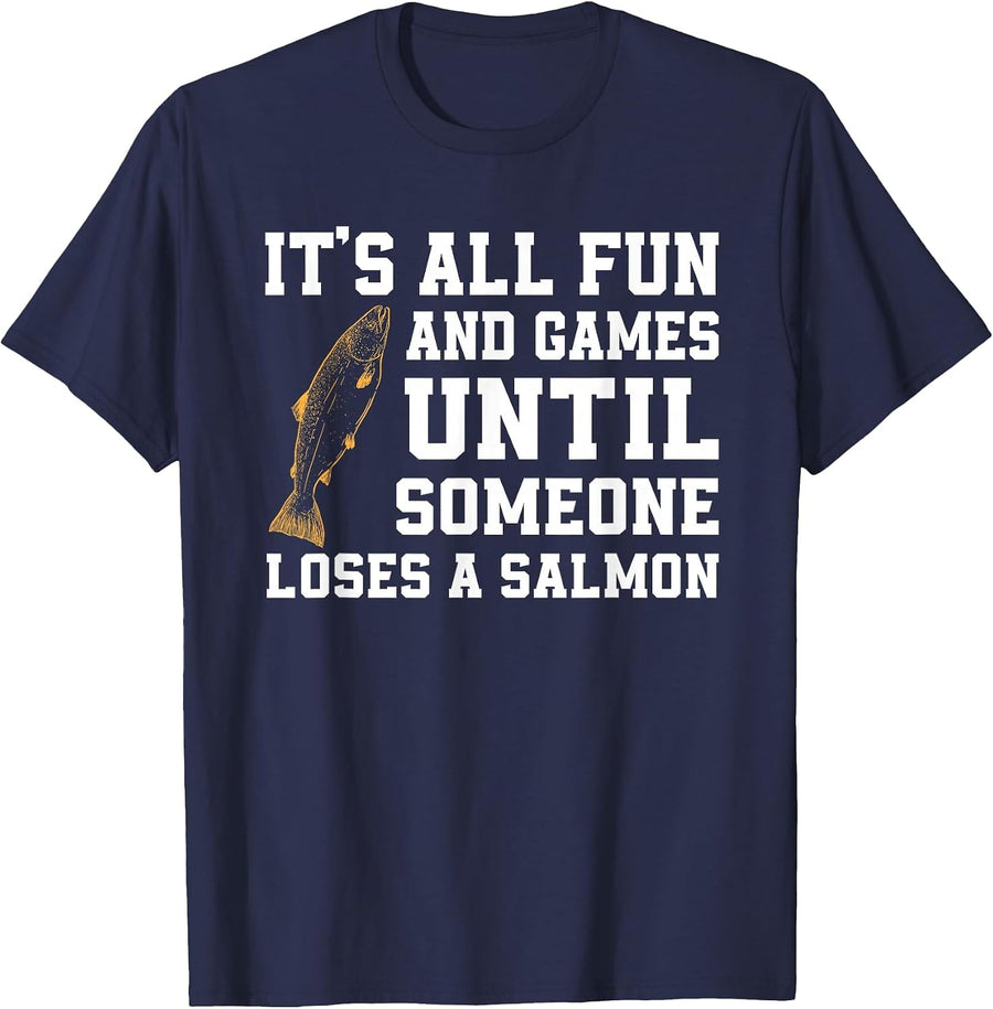 Funny Salmon Fishing Quote Alaska Angler T-Shirt - Navy Blue