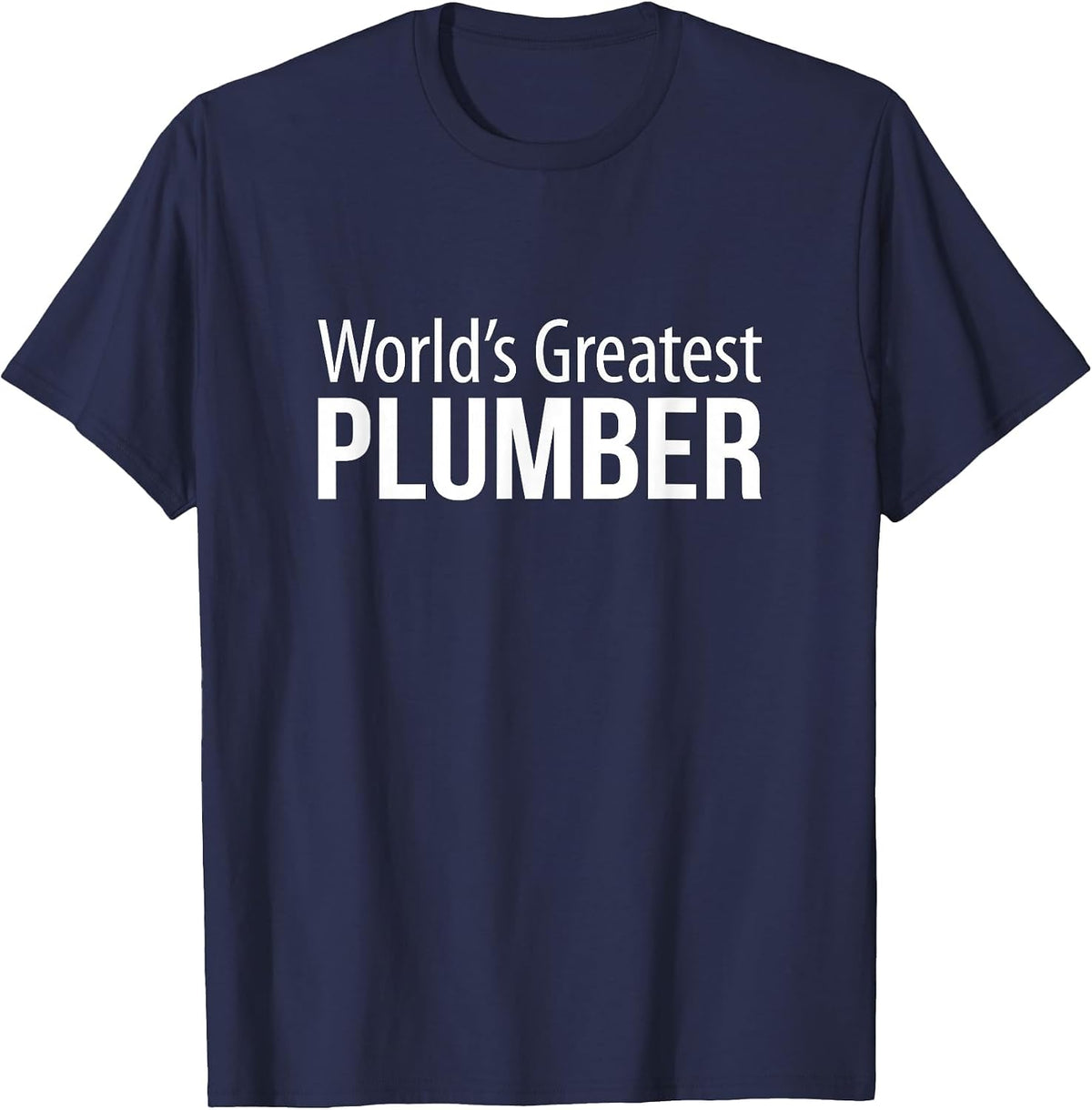 World's Greatest Plumber - T-Shirt - Navy Blue