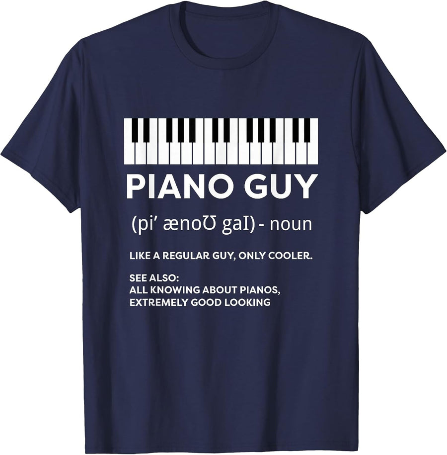 Piano Guy Shirt Pianist Man Keyboard Player Funny Definition T-Shirt - Navy Blue