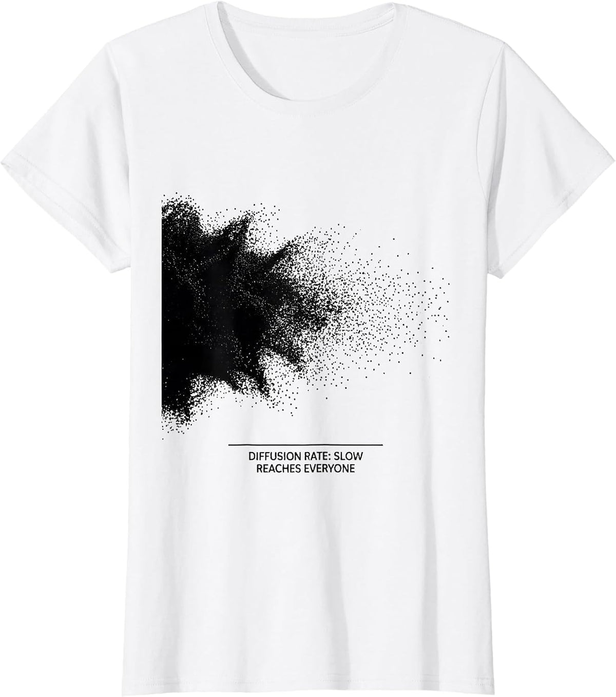 Diffusion Rate: Slow, Reaches Everyone Funny Chemistry T-Shirt - White