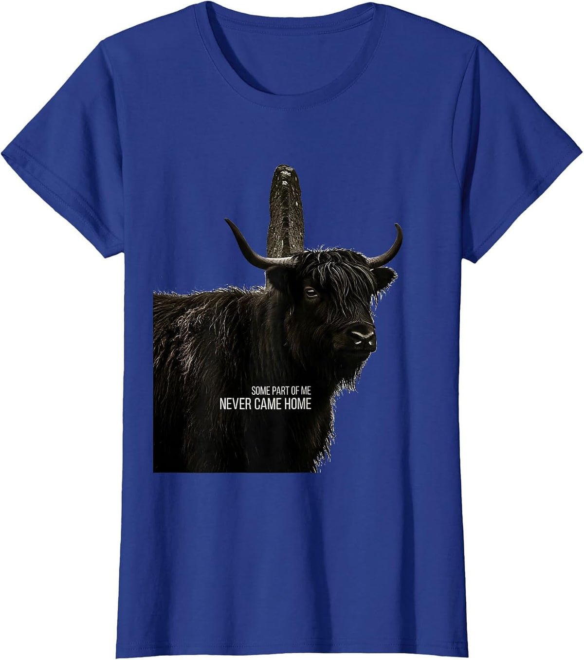 Women's Some Part Of Me Never Came Home Cute Highland Cow Scottish T-Shirt - Royal Blue