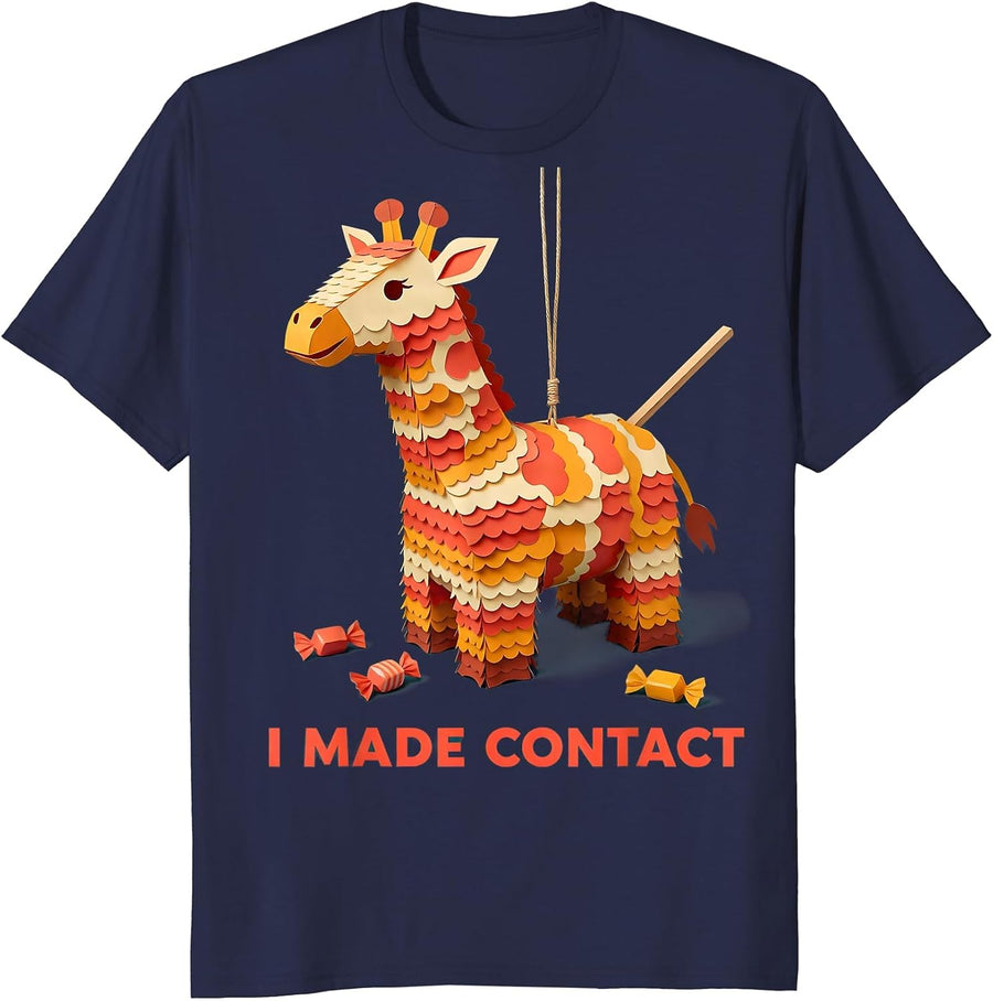 I Made Contact Funny Cinco De Mayo Piñata Party Costume T-Shirt - Navy Blue
