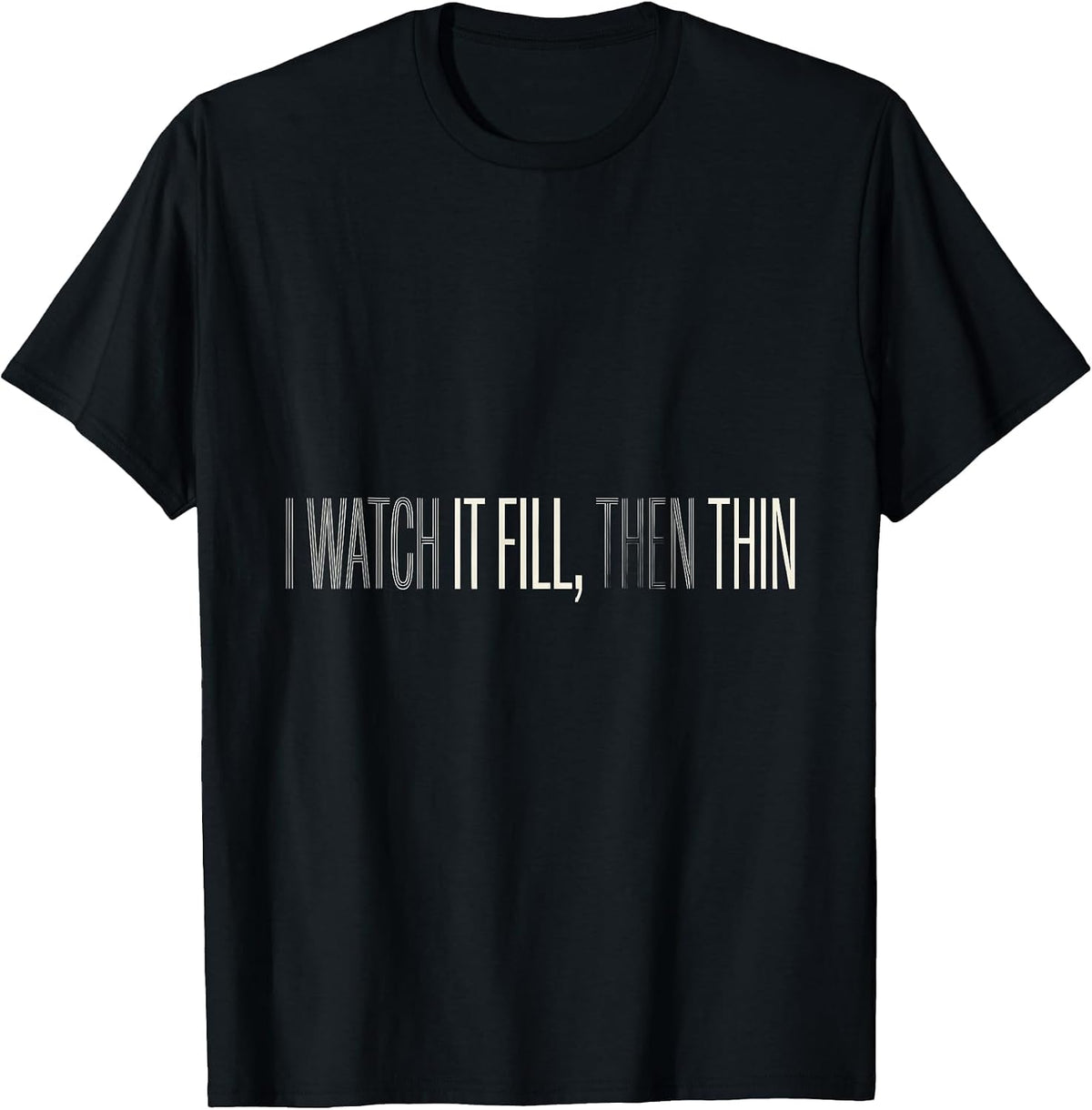 Men's I Watch It Fill, Then Thin Astronomy Lunar Cycle Moon Phase T-Shirt - Black