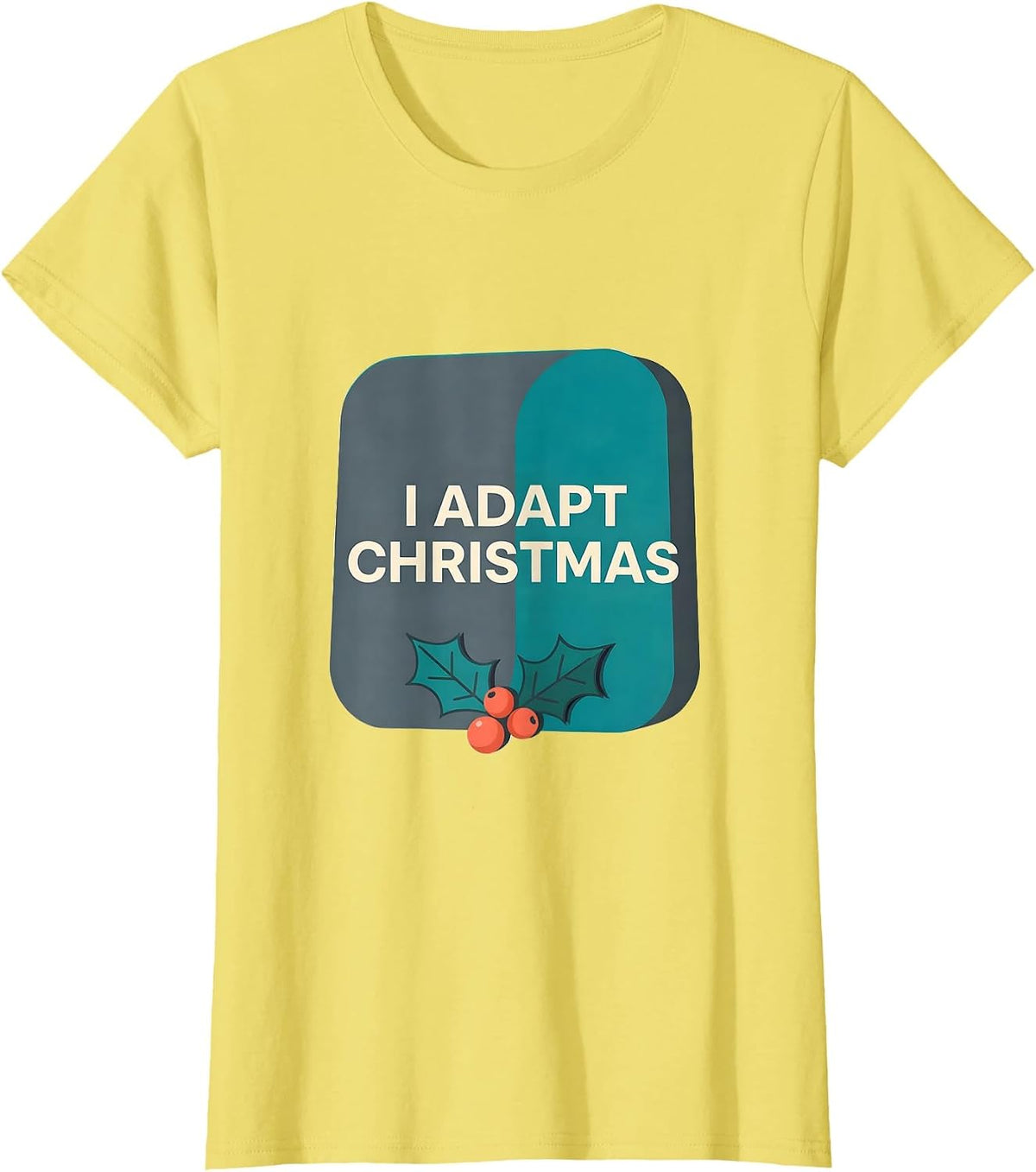 I Adapt Christmas Occupational Therapist OT Holiday Pride T-Shirt - Lemon Yellow