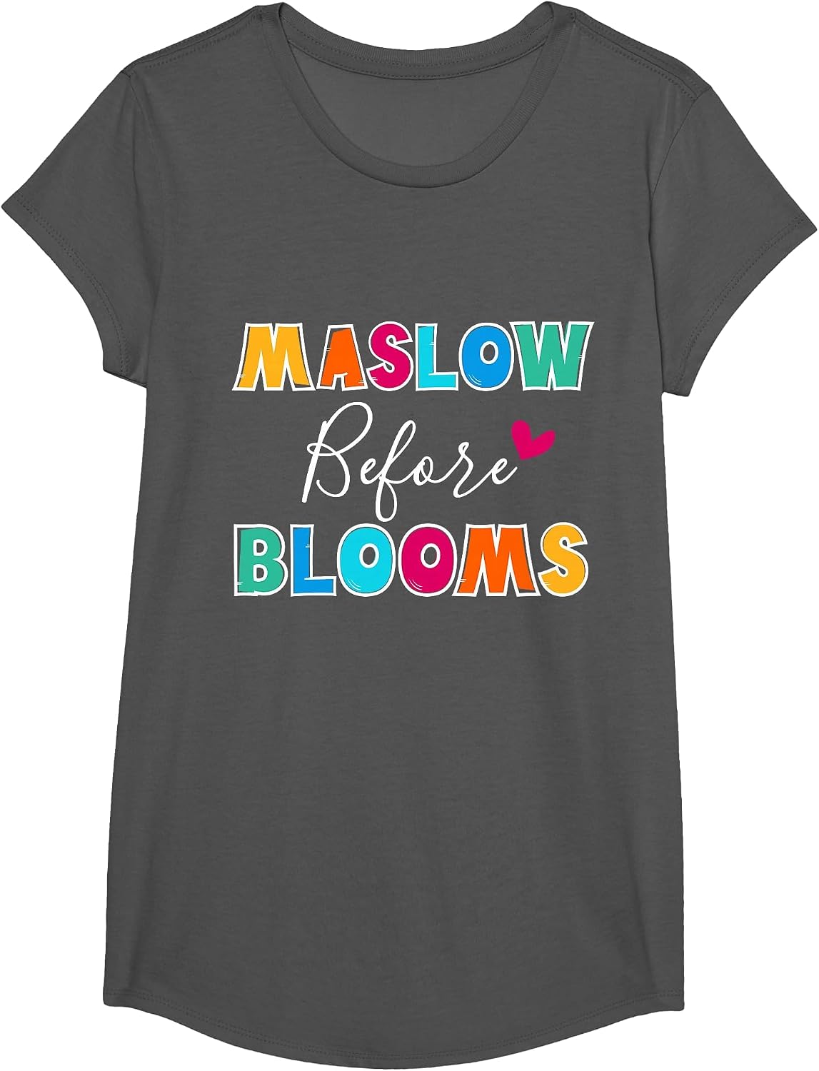 Teacher School Psychologist Special Ed Maslow Before Blooms T-Shirt - Girls Asphalt Grey