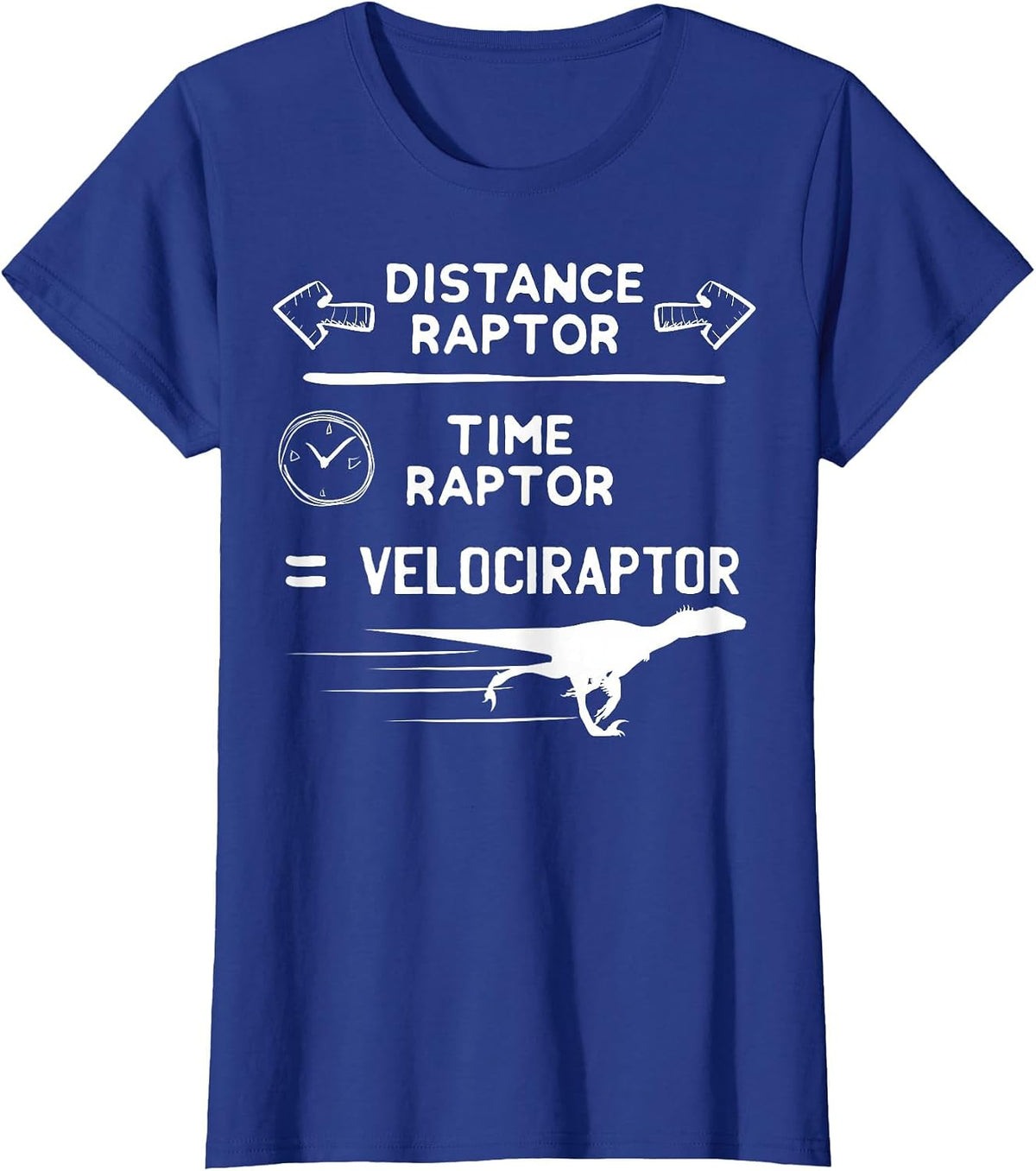 Funny Physics Lover Velociraptor Pun Dinosaur T-Shirt T-Shirt - Royal Blue