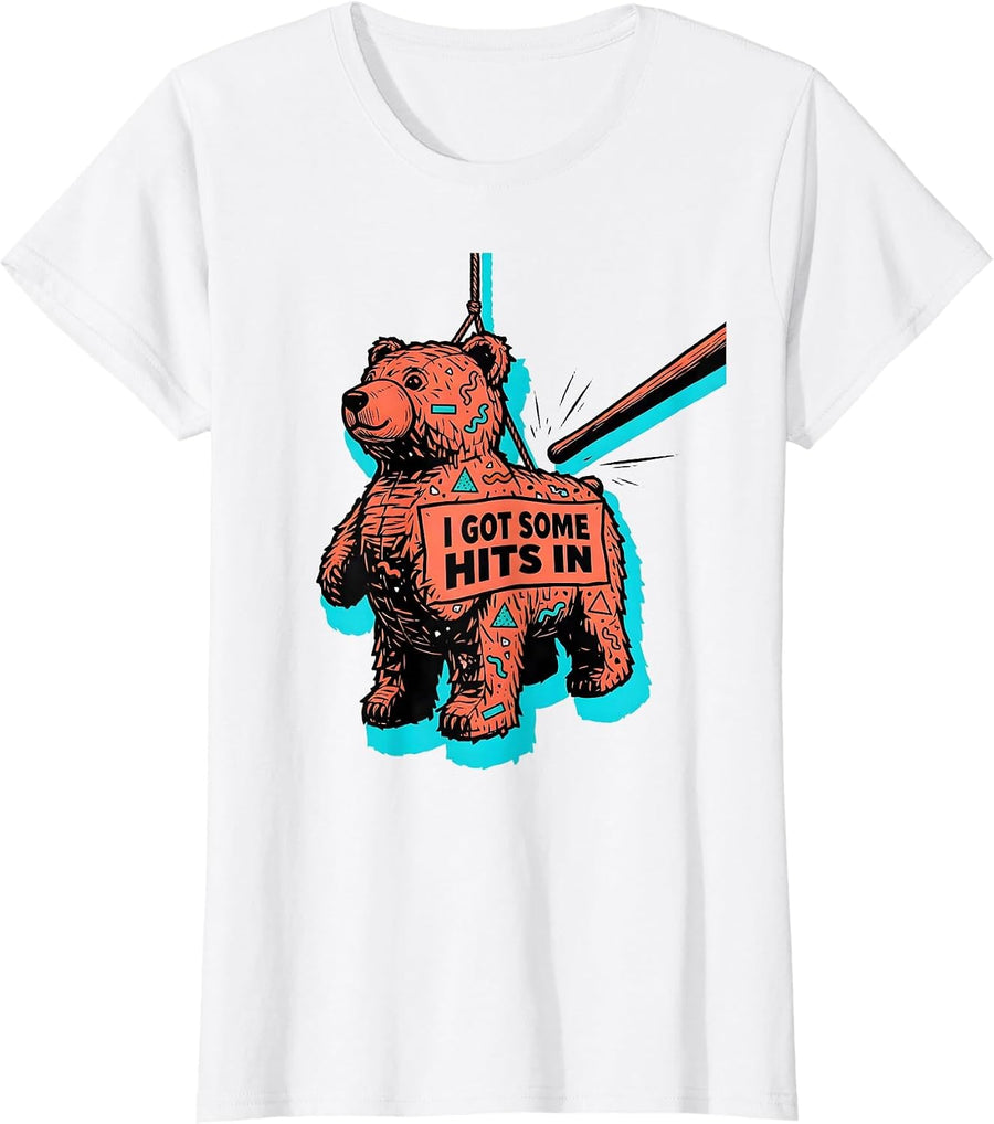 Women's I Got Some Hits In Funny Cinco De Mayo Party Costume T-Shirt - White